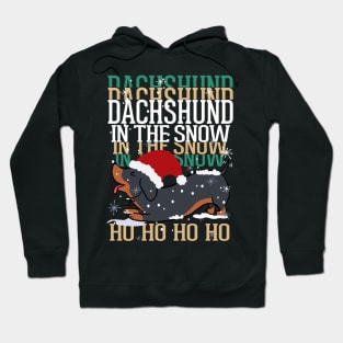 Dachshund in the snow Ho Ho Ho Ho Hoodie